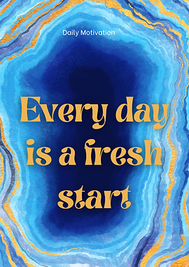 Every day is a fresh start