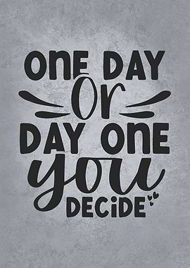 One Day or Day One