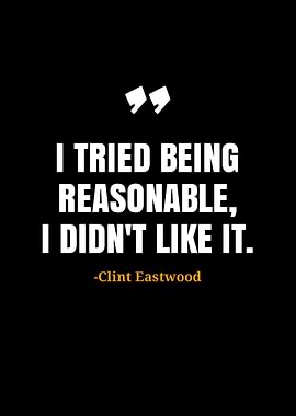 Clint Eastwood quotes