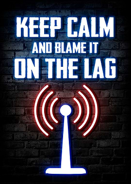 Keep calm and blame it
