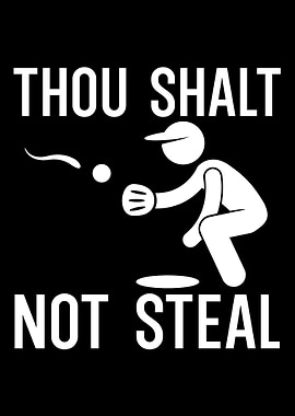 Thou Shalt Not Steal
