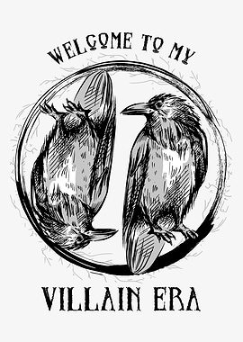 Welcome To My Villain Era