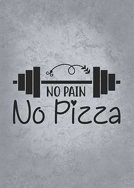 No Pain No Pizza