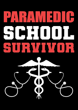 Paramedic School Survivor