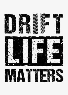 Drift Life Matters Jdm Car