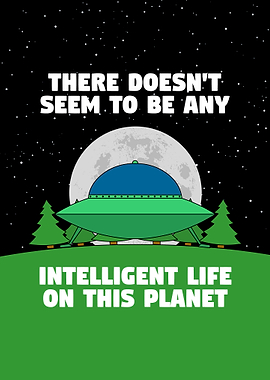 No intelligent life here