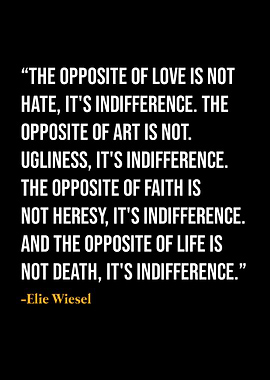 Elie Wiesel Quote
