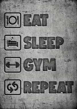 Eat sleep gym repeat 2