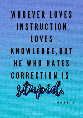 He Who Hates Correction
