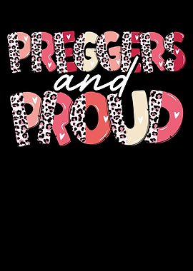Preggers and proud