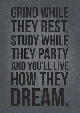 Grind While They Rest