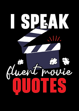 Speak Fluent Movie Quotes