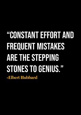 Elbert Hubbard Quote