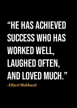 Elbert Hubbard Quote