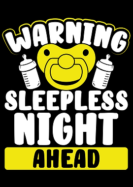 Warning sleepless night ah