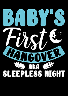 Babys first hangover