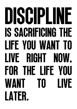Discipline Is Sacrificing