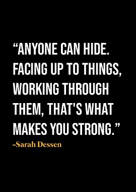 Sarah Dessen Quote