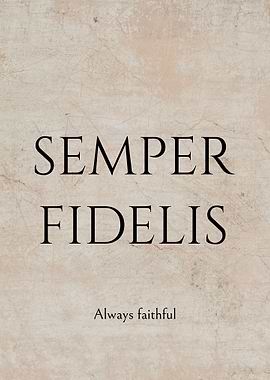 Latin Quote Semper Fidelis