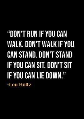 Lou Holtz Quote