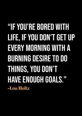 Lou Holtz Quote
