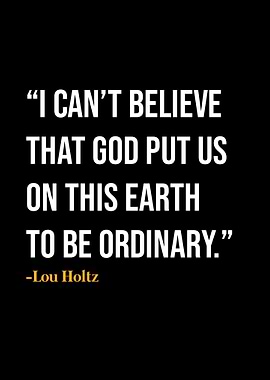 Lou Holtz Quote