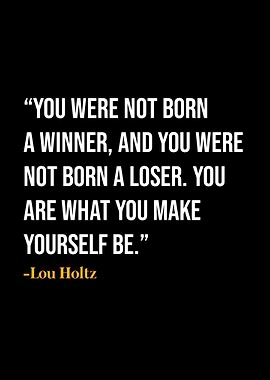 Lou Holtz Quote