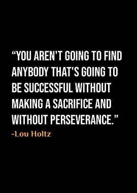 Lou Holtz Quote