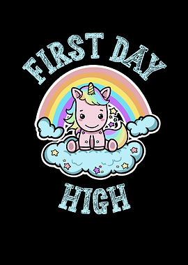 First Day High Funny Back