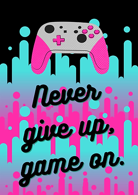 Never give up game on