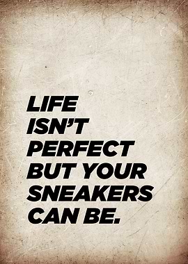 sneaker quotes