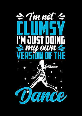 I am not clumsy I am a cri