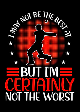 I am not the best but not