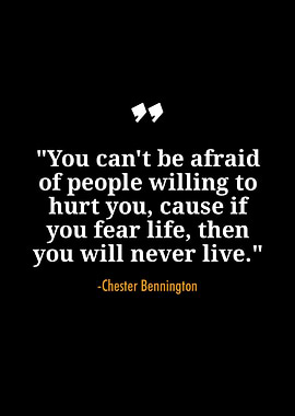 Chester Bennington quotes