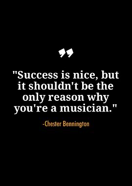 Chester Bennington quotes
