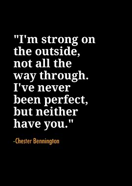 Chester Bennington quotes