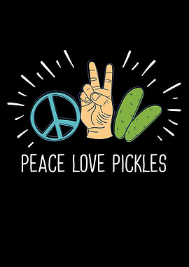 Peace Love Pickles