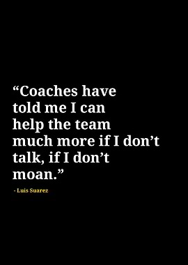 Luis Suarez quotes