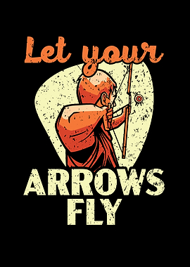 Let Your Arrows Fly Bow