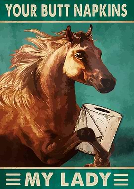 Your Butt Napkins My Lady