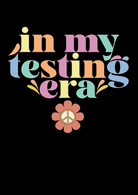 In My Testing Era Test Day