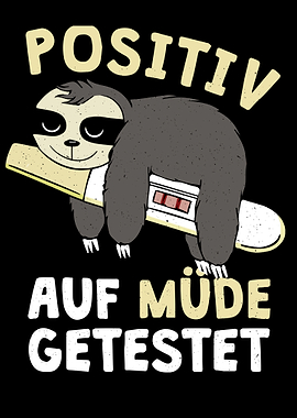 Tested positive for tired