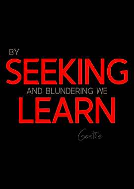 by seeking and blundering