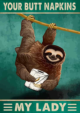 Your Butt Napkins My Lady