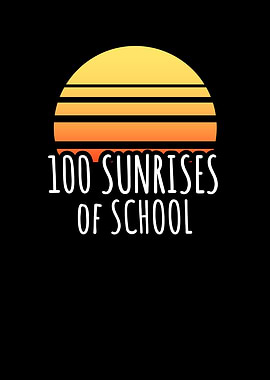 100 sunrises of school