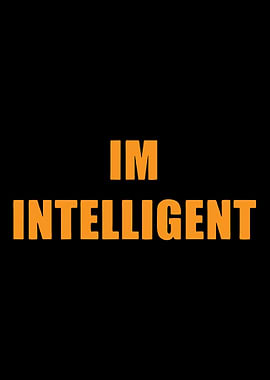 im intelligent