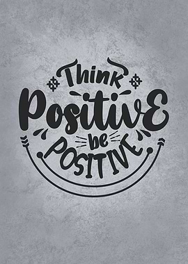 Think Positive