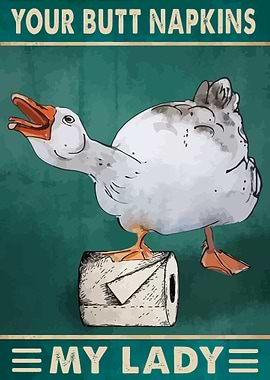 Your Butt Napkins My Lady