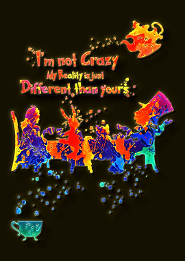 I am not crazy my reality