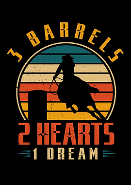 3 Barrels 2 Hearts 1 Dream